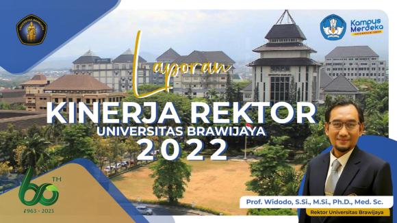 Presentasi Laporan Kinerja Rektor Universitas Brawijaya 2022